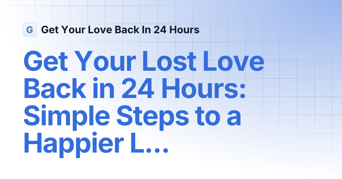 get-your-love-back-in-24-hours.gitbook.io